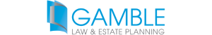 Gamble Law and Estate Planning