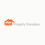 B & M Property Transfers