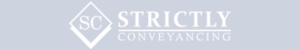 Strictly Conveyancing