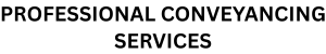Professional Conveyancing Services