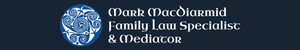 Mark MacDiarmid Family Specialist & Mediator
