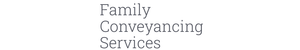 Family Conveyancing Services