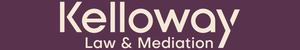 Kelloway Law and Mediation
